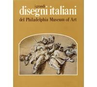 I grandi disegni italiani del Philadelphia Museum of Art - [Silvana Editoriale]