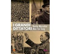 I Grandi Dittatori Mussolini Mao