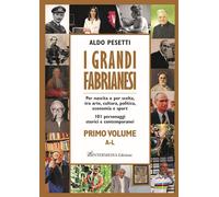 I grandi fabrianesi [Paperback] [Dec 01, 2022] Pesetti, Aldo