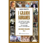 I grandi fabrianesi. M-Z (Vol. 2) [Paperback] Pesetti, Aldo