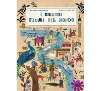 I grandi fiumi del mondo