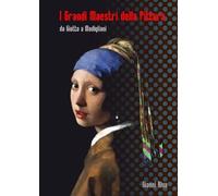 I Grandi Maestri della Pittura. Da Giotto a Modigliani - Giovanni Riva