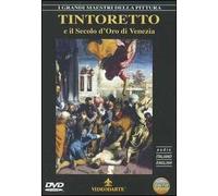 I grandi maestri della pittura. Tintoretto e il Secolo d'oro di Venezia