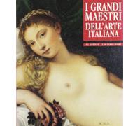 I grandi maestri dell'arte italiana