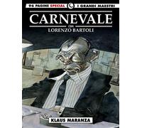 I grandi maestri special: carnevale 4 - klaus maranza: Vol. 4