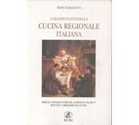 I grandi piatti della cucina regionale italiana