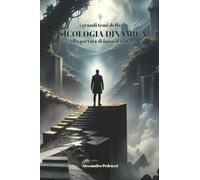 i grandi temi della Psicologia Dinamica alla portata di (quasi) tutti