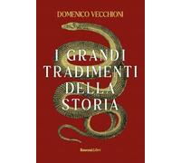 I grandi tradimenti della storia