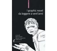 I graphic novel da leggere a vent'anni. Una bibliografia selettiva