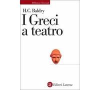 I greci a teatro. Spettacolo e forme della tragedia