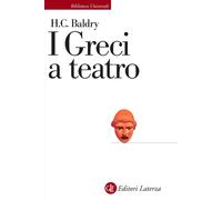 I greci a teatro. Spettacolo e forme della tragedia [Paperback] [Apr 01, 2021] B