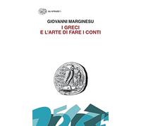 I Greci e l'arte di fare i conti. Moneta e democrazia nell'età di Pericle