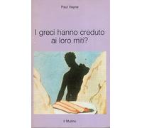I greci hanno creduto ai loro miti?