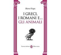 I Greci, i Romani e... gli animali