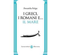 I Greci, i Romani e... Il mare