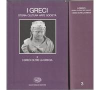I Greci. Storia cultura arte società. Vol. 3: I Greci oltre la Grecia.