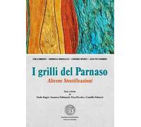 I grilli del Parnaso. Alterne stratificazioni