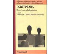 I gruppi ABA. L'esperienza della fondazione