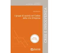 I gruppi di società nel codice della crisi d'impresa