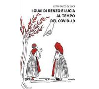 I guai di Renzo e Lucia al tempo del covid-19