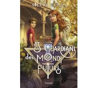 I guardiani dei mondi futuri