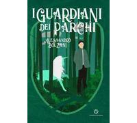 I guardiani dei parchi
