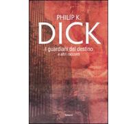I GUARDIANI DEL DESTINO