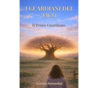 I Guardiani del Fico: Il primo guardiano