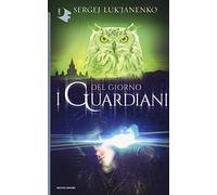 I guardiani del giorno