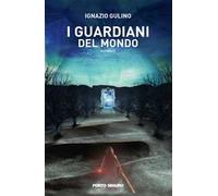 I guardiani del mondo