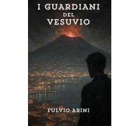 I Guardiani del Vesuvio