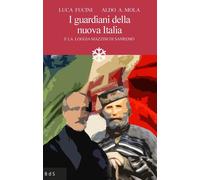 I guardiani della nuova Italia. E la Loggia Mazzini di Sanremo