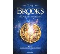 I guardiani di Faerie. Gli oscuri segreti di Shannara. Vol. 1