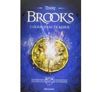 I guardiani di Faerie. Gli oscuri segreti di Shannara. Vol. 1