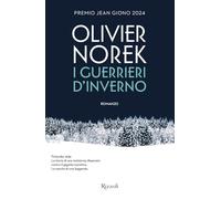 Libri Olivier Norek - I Guerrieri D'inverno