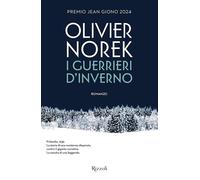 Libri Olivier Norek - I Guerrieri D'inverno