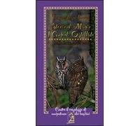 I gufi di Ostellato. Storie di magie. Tratto da una storia vera