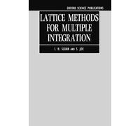 I. H. Sloan S. Joe Lattice Methods for Multiple Integration (Copertina rigida)