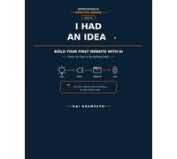 I Had an Idea: Build Your First Website with AI