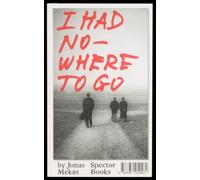 I Had Nowhere to Go (Tascabile)