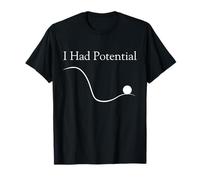 I Had Potential Funny Physics Energy Curve Pun Tee Maglietta
