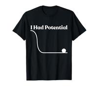 I Had Potential Funny Physics Energy Curve Pun Tee Maglietta