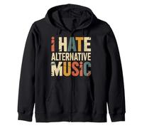 I Hate Alternative Music Hater Musician Fan Jokes Felpa con Cappuccio