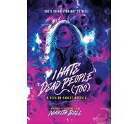 I Hate Dead People (Too): An October Winters Novella: 2