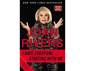 [(I Hate Everyone -starting with Me)] [By (author) Joan Rivers] published on (May, 2013)