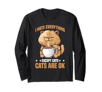 I Hate Everything Except Cats Cats Are Ok Animali domestici Maglia a Manica