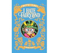 Skottie Young I Hate Fairyland Deluxe Ha (Copertina rigida) (PRESALE 10/03/2026)