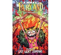 Skottie Young – I Hate Fairyland Volume 6: Last Gert Standing – Tascabile