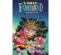 Brett Bean Skottie Young I Hate Fairyland Volume 7 (Tascabile) I Hate Fairyland