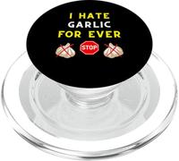I Hate GARLIC for Ever Anti-Garlic Club Taste Chef Cooking PopSockets PopGrip per MagSafe